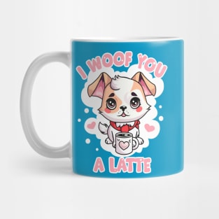 Woof You a Latte: Cute Puppy with Coffee Mug Mug